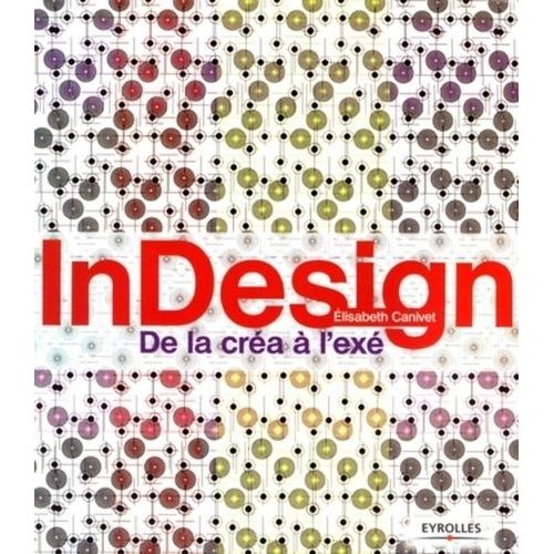 Indesign - De La Créa À L'exé