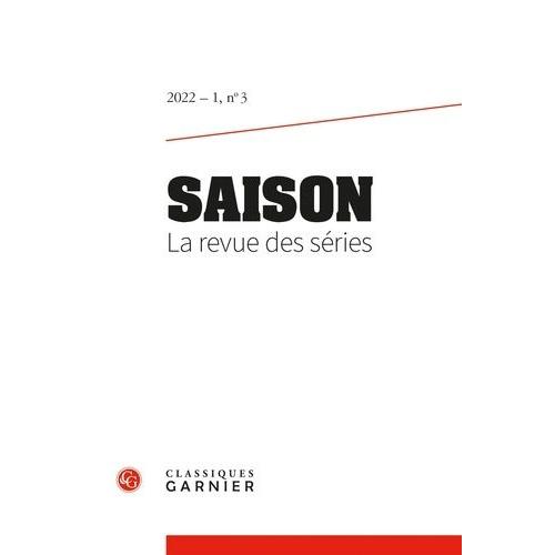 Saison - La Revue Des Séries 2022 - 1, N 3 - Varia