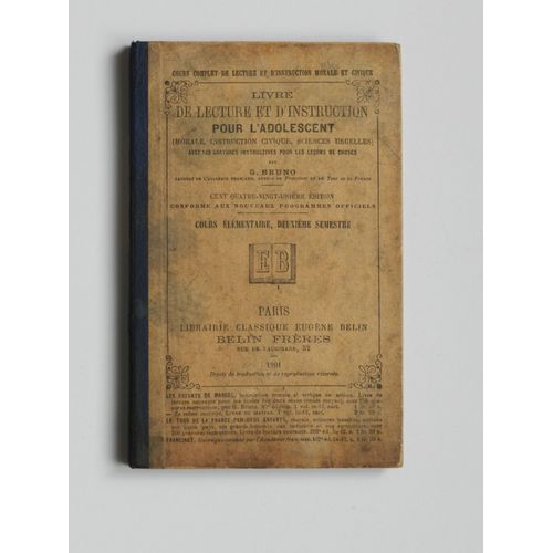 Livre De Lecture Et D'instruction Pour L'adolescent ( 1901 )