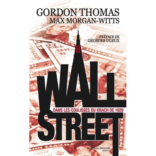 Wall Street - Les Coulisses Du Krach De 1929