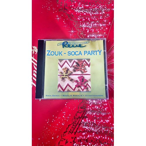 Cd De Collection Reue Zouk-Soca Party, Musique Caribéenne, Avec Soca Dance, Rosalie Rosalie, Guantanamera,Vendu Par Blaspo