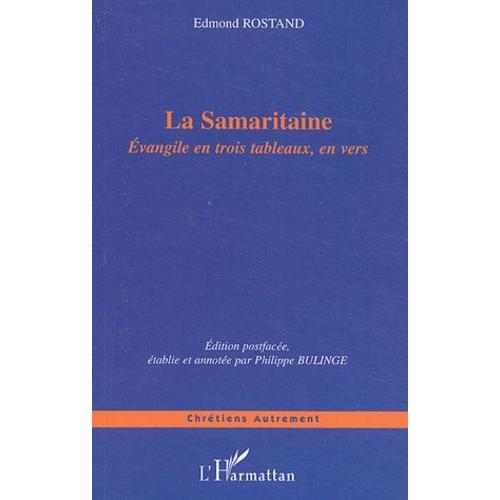 La Samaritaine - Evangile En Trois Tableaux, En Vers
