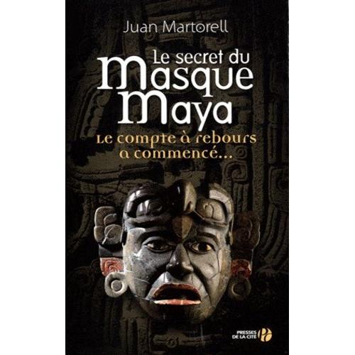 Le Secret Du Masque Maya
