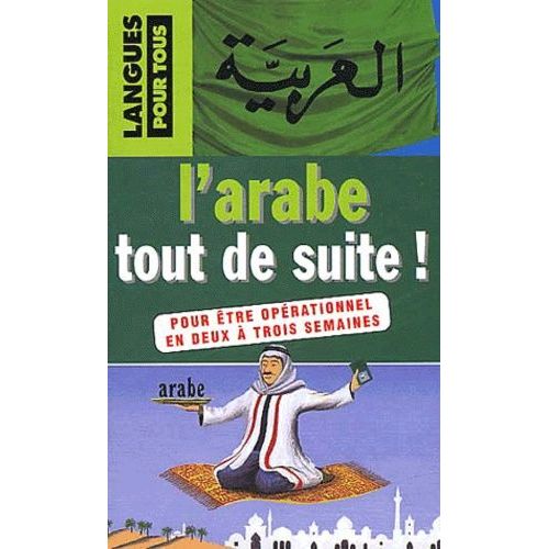 L'arabe Tout De Suite !