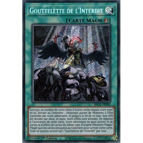 Yu Gi Oh ! Gouttelette De L'interdit ( Brol-Fr090 ) Secret Rare En Français