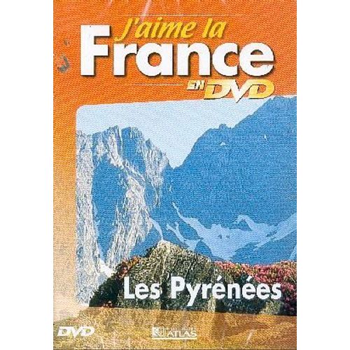 J'aime La France En Dvd - Les Pyrénées
