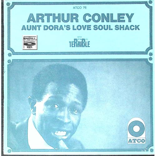 Arthur Conley - Aunt Dora'S Love Soul Shack - 1968 - Soul