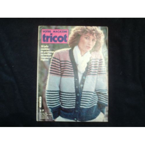 Votre Magazine Tricot N° 204 - Printemps 1981