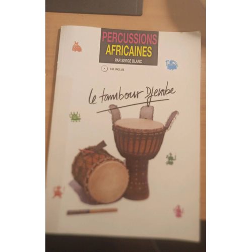 Percussions Africaines, Le Tambour Djembé