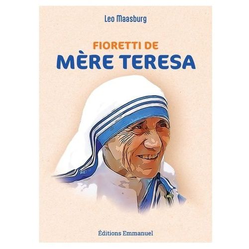 Fioretti De Mère Teresa