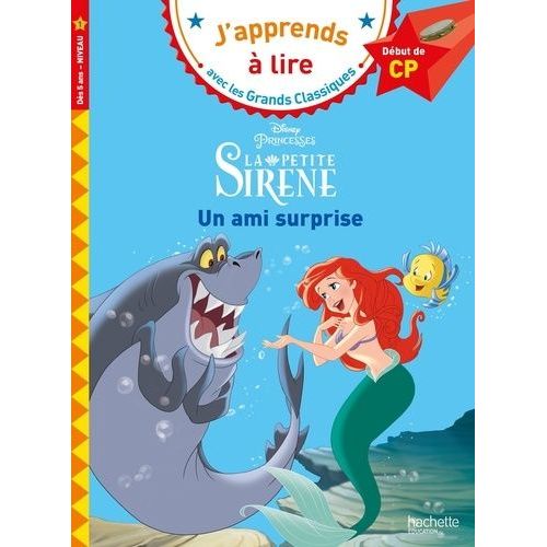 La Petite Sirène - Un Ami Surprise - Début De Cp