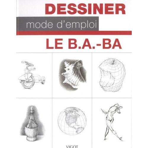 Dessiner Mode D'emploi Le B.Ab-A