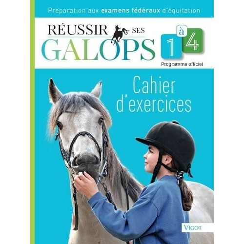 Réussir Ses Galots 1 À 4 - Cahier D'exercices