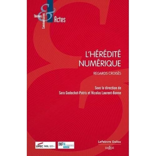 L'hérédité Numérique - Regards Croisés