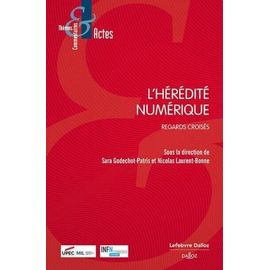 L'hérédité Numérique - Regards Croisés