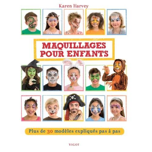 Maquillages Pour Enfants - Plus De 30 Modèles Expliqués Pas À Pas