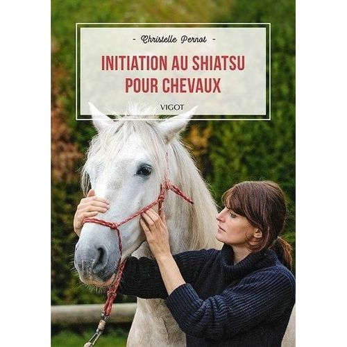 Initiation Au Shiatsu Pour Chevaux