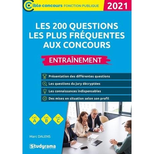 Les 200 Questions Les Plus Fréquentes Aux Concours - Entraînement