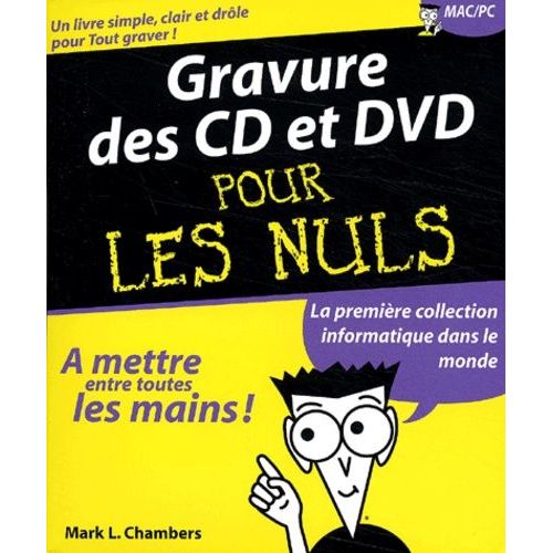 Gravure Des Cd Et Dvd Pour Les Nuls