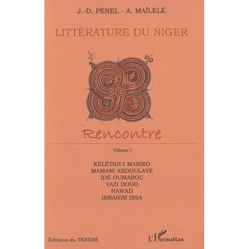 Littérature Du Niger - Rencontre, Volume 1
