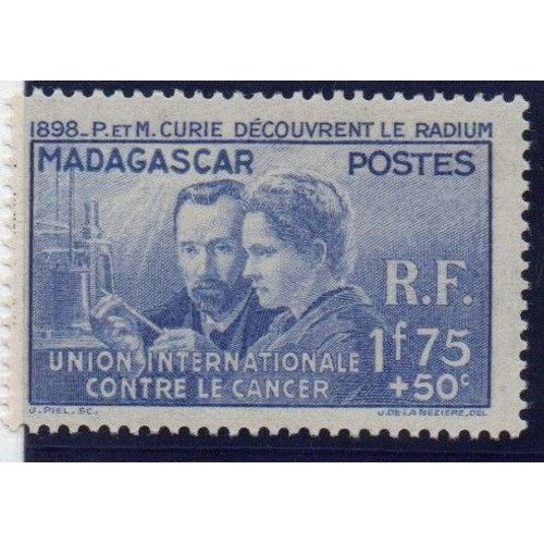 Madagascar ( Colonie ) Timbre Lutte Contre Le Cancer : Pierre Et Marie Curie 1938