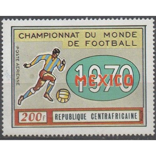 Centrafrique Timbre Coupe Du Monde De Football 1970