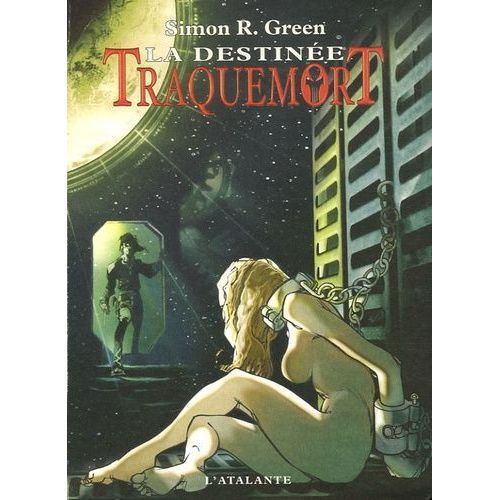 Traquemort - Tome 5 - La Destinée