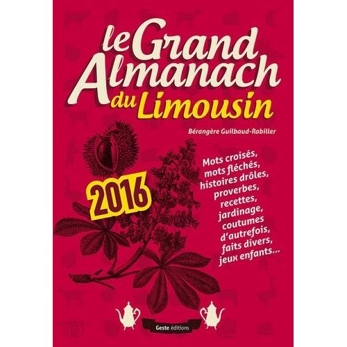 Le Grand Almanach Du Limousin 2016