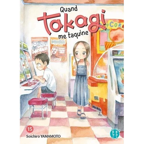 Quand Takagi Me Taquine - Tome 15