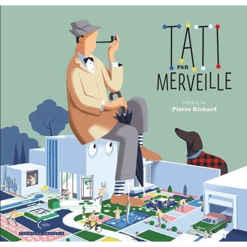 Tati Par Merveille - Avec Un Frontispice Numéroté Et Signé Par L'auteur