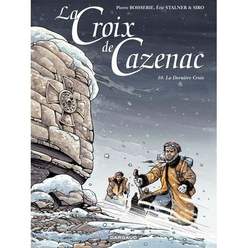 La Croix De Cazenac - Tome 10 - La Dernière Croix