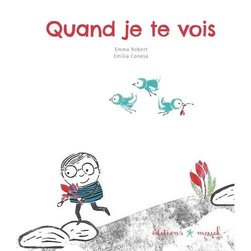 Quand Je Te Vois