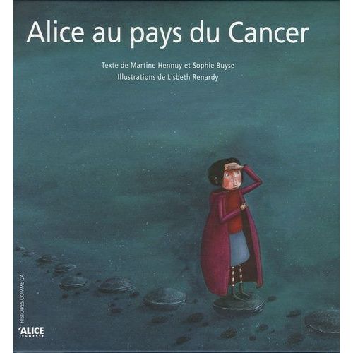 Alice Au Pays Du Cancer