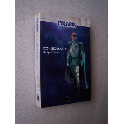 Polaris N° 5 / Conscience / Projet Domination Tome 2 / Philippe Tessier