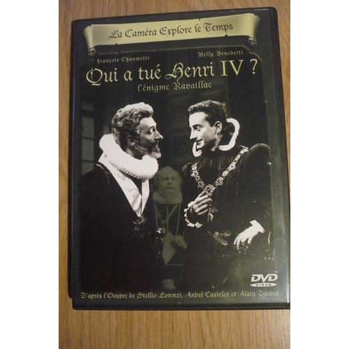 Dvd Qui A Tué Henri Iv ? - Collection : La Caméra Explore Le Temps - Réalisé Par Stelio Lorenzi (1960/ 2003)