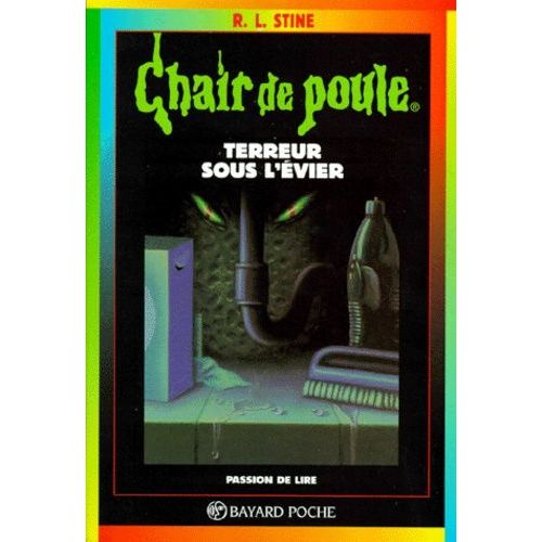 Chair De Poule - Tome 21 - Terreur Sous L'evier