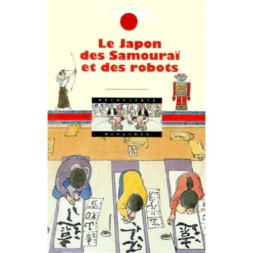Le Japon Des Samouraï Et Des Robots