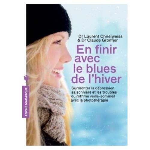 En Finir Avec Le Blues De L'hiver