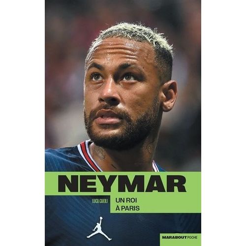 Un Roi À Paris - Neymar