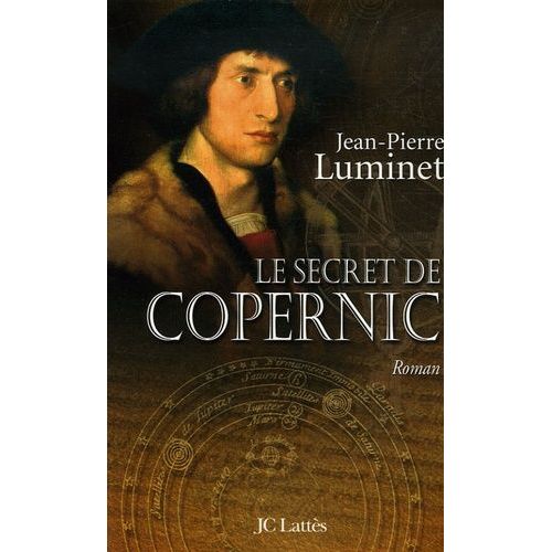 Les Bâtisseurs Du Ciel - Tome 1 - Le Secret De Copernic