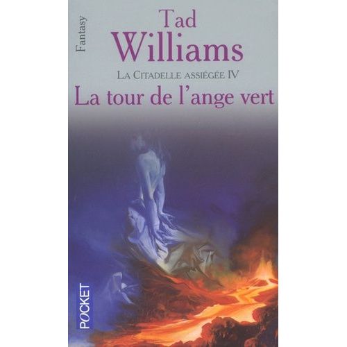La Citadelle Assiégée - Tome 4 - La Tour De L'ange Vert