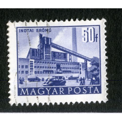 Timbre Oblitéré Magyar Posta, Inotai Eromo, 50 F