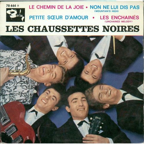 Le Chemin De La Joie/ Ne Lui Dis Pas/Petite Soeur D Amour/ Les Enchaines