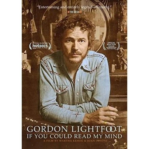 Gordon Lightfoot: If You Could Read My Mind [Dvd]