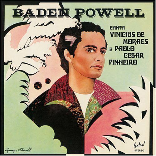 Baden Powell Canta Vinícius De Moraes E Paolo César Pinheiro