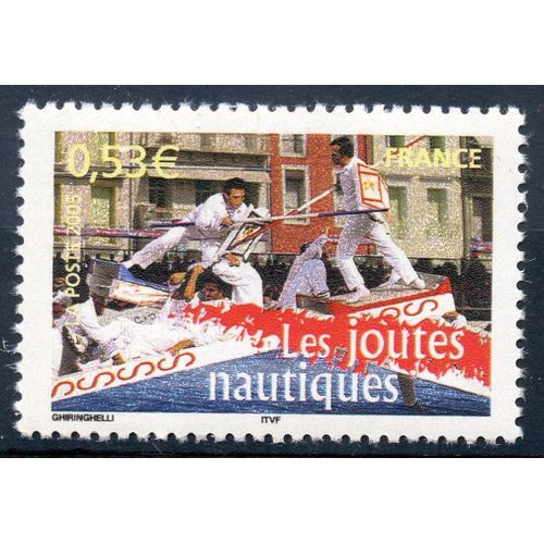 France 2005, Très Beau Timbre Neuf** Luxe Yvert 3767, Portraits De Régions N° 5 - La France À Vivre, Les Joutes Nautiques. -