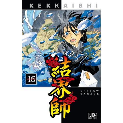 Kekkaishi - Tome 16
