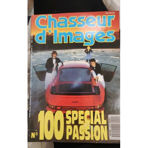 Chasseur D'images Numéro 100 Spécial Passion Mars 1988