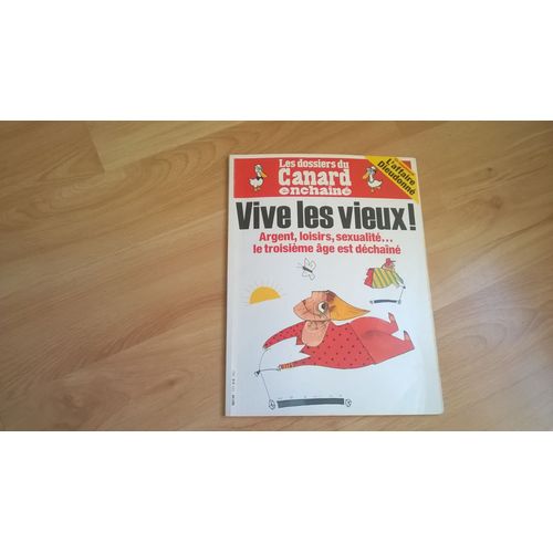 Les Dossiers Du Canard Enchainé Vive Les Vieux