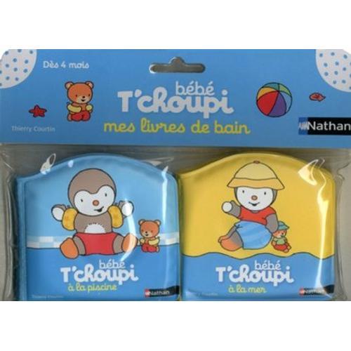 Bébé T'choupi - Bébé T'choupi À La Mer - Bébé T'choupi À La Piscine - Mes Livres De Bain